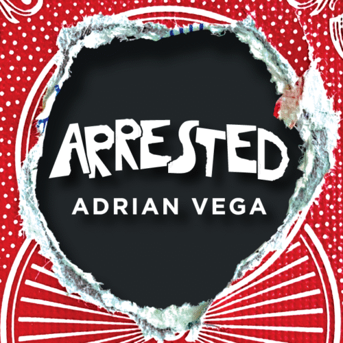 Arrested by Adrian Vega (Red Bicycle Back)