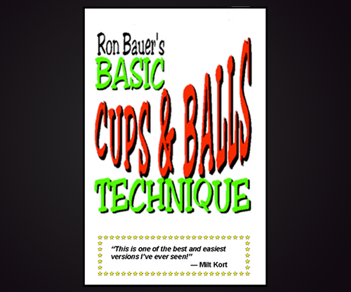 Basic Cups & Balls Technique book - Ron Bauer
