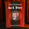 Act Two by Barrie Richardson - Book