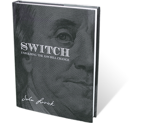 SWITCH - Unfolding The 0 Bill Change by John Lovick - Book