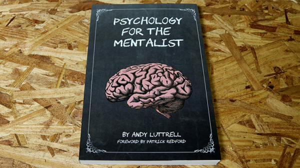 57768-full Psychology for the Mentalist by Andy Luttrell - Book