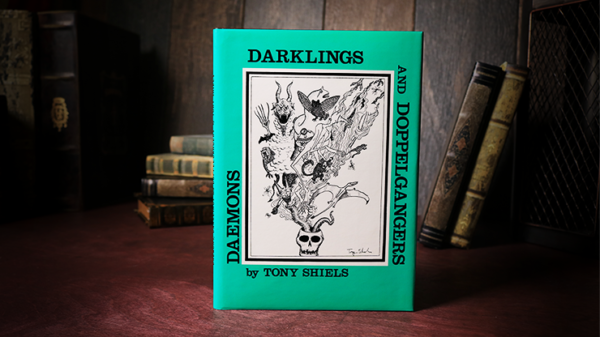 57925-full Daemons, Darklings and Doppelgangers (Limited/Out of Print) by Tony Shiels