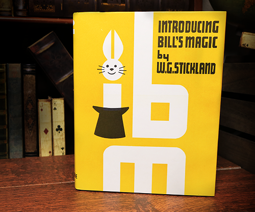57935-full Introducing Bill's Magic (Limited/Out of Print) by William G. Stickland - Book