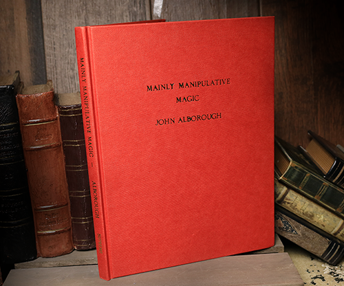 57942-full Mainly Manipulative Magic (Limited/Out of Print) by John Alborough - Book