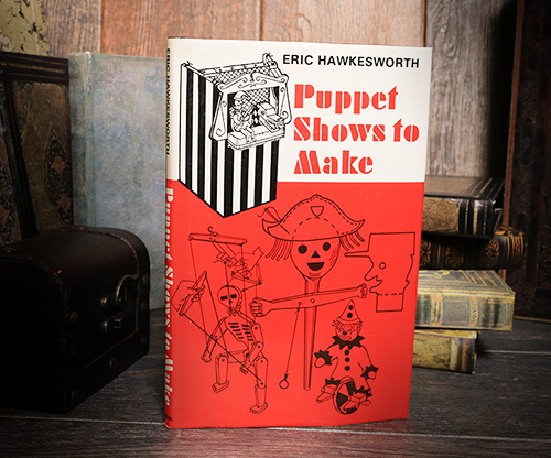 Puppet Shows to Make (Limited/Out of Print) by Eric Hawkesworth - Book