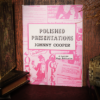 Polished Presentations by Johnny Cooper - Book