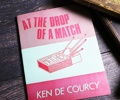59865-full At the Drop of a Match by Ken De Courcy - Book