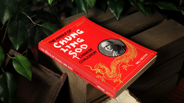 61172-alt5 The Riddle of Chung Ling Soo by Will Dexter - Book