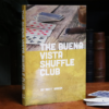 The Buena Vista Shuffle Club by Matt Baker - Book