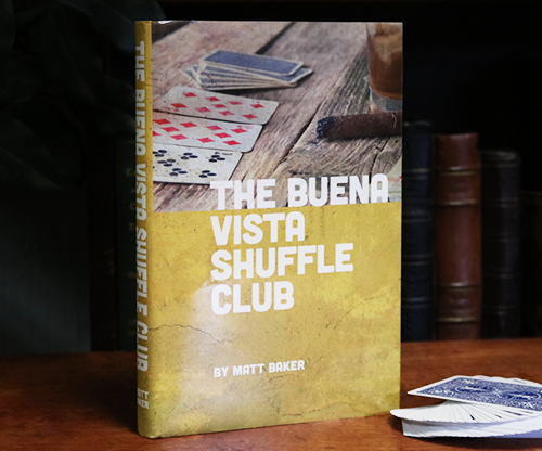The Buena Vista Shuffle Club by Matt Baker - Book