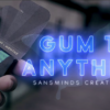 66667-full Gum to Anything (Gimmicks and Online Instructions) by Sansminds Magic