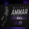 Easy to Master Card Miracles (Gimmicks and Online Instruction) Volume 5 by Michael Ammar - Trick