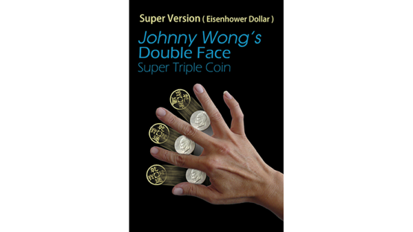 72634-full (Super Version) Double Face Super Triple Coin, Eisenhower Dollar Size by Johnny Wong - Trick