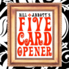 The Five Card Opener by Bill Abbott