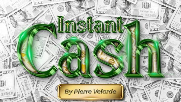77571-full Instant Cash (Black) by Pierre Velarde