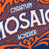 78050-alt5 Mosaic by Christian Scherer