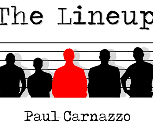 78362-full The Lineup by Paul Carnazzo