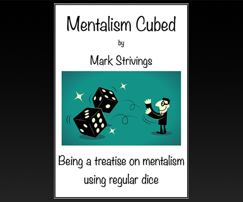 Mentalism Cubed by Mark Strivings