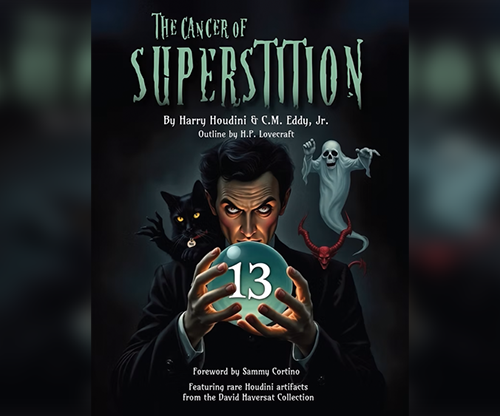 78799-full The Cancer of Superstition by Harry Houdini and C.M. Eddy Jr.