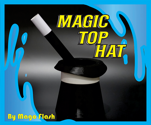Magic Top Hat by Mago Flash