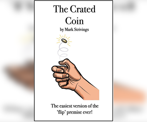 The Crated Coin by Mark Strivings
