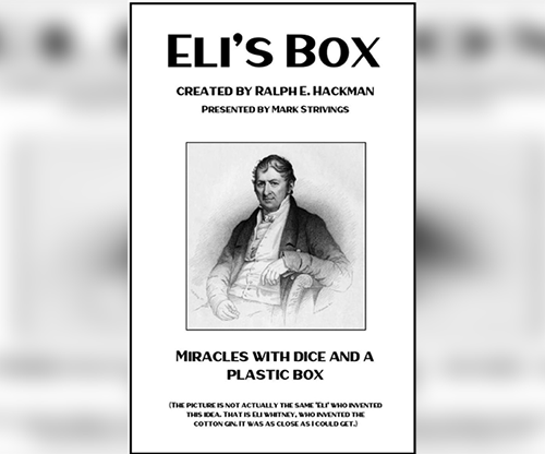 Eli's Box created by Ralph E. Hackman presented by Mark Strivings