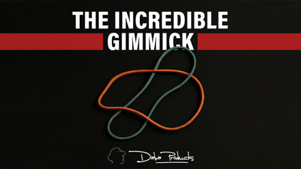 79189-full The Incredible Gimmick by Mr. Daba