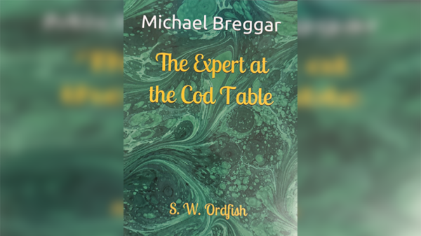 The Expert at the Cod Table by Michael Breggar
