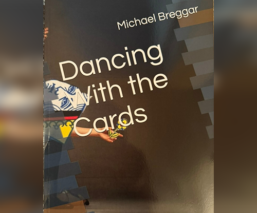 Dancing with the Cards by Michael Breggar
