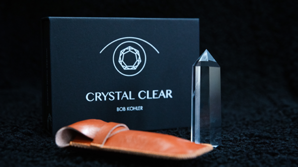 79770-full Crystal Clear by Bob Kohler & Chris Rawlins