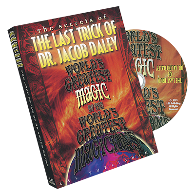 dvdwglasttrick-full World's Greatest Magic: The Last Trick of Dr. Jacob Daley by L&L Publishing - DVD