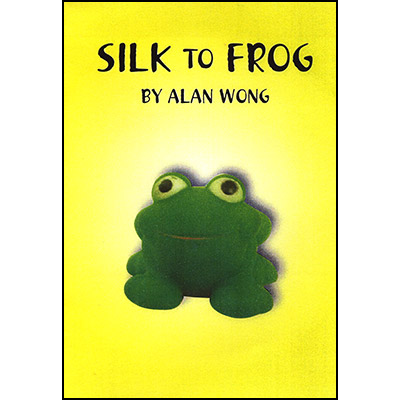 silktofrog-full Silk To Frog by Alan Wong - Trick