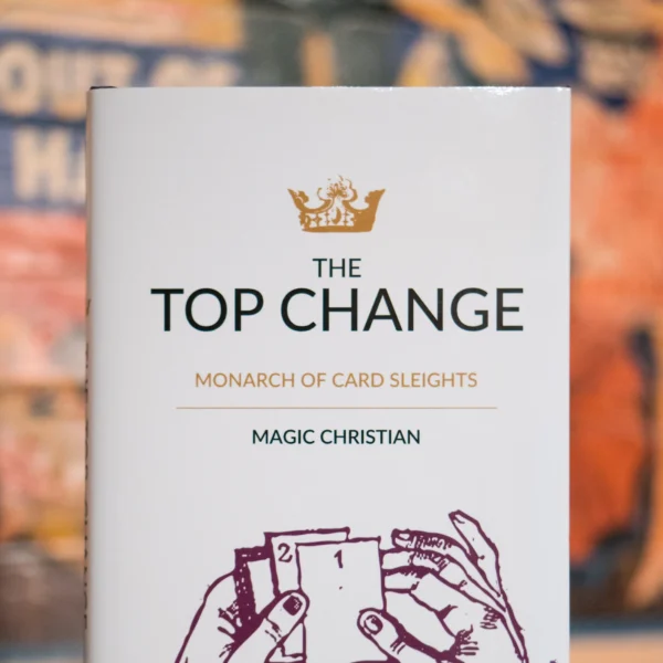 The Top Change by Magic Christian (Hardcover) - Book