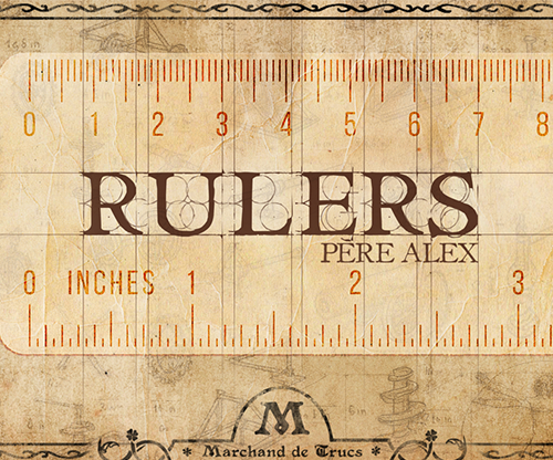 Rulers by Père Alex & Marchand de trucs