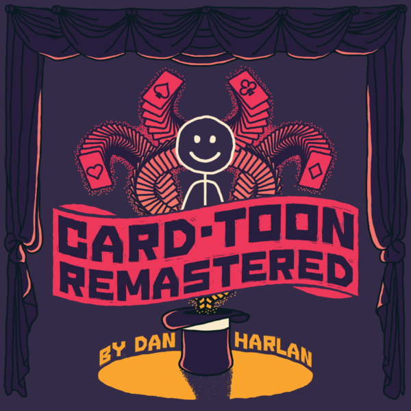 Card-Toon Remastered by Dan Harlan