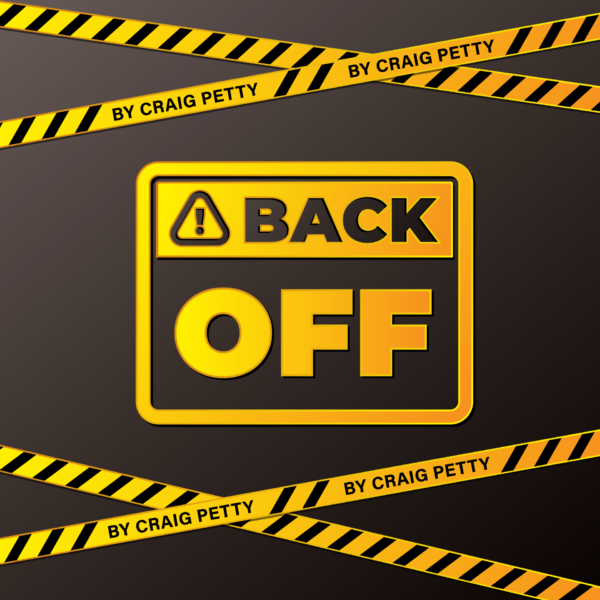 Back Off by Craig Petty