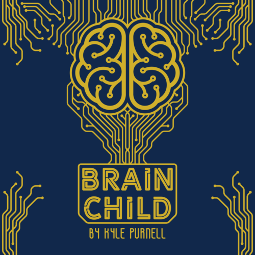 BrainChildThumbSquare.png Brain Child by Kyle Purnell