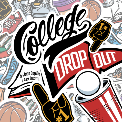 College Dropout by Juan Capilla & Alex Latorre