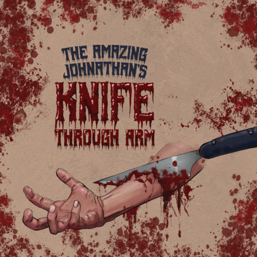 KnifeThruArm-1920x1920-1.png The Amazing Johnathan’s Knife Through Arm