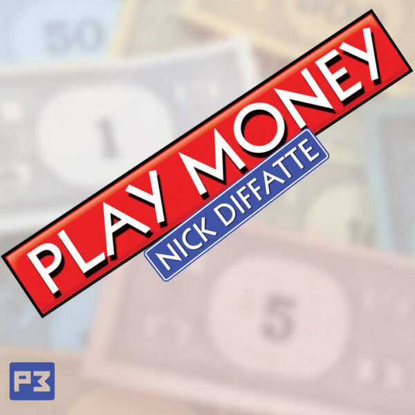 PlayMoney_web.jpg Play Money by Nick Diffate