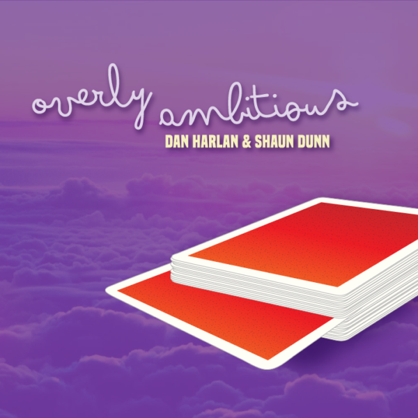 16411a-5c7cce76d687e Overly Ambitious by Dan Harlan & Shaun Dunn