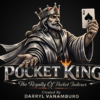 Pocket King by Darryl Vanamburg