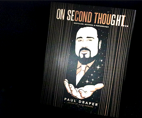 On Second Thought... Mentalism, Meaning, and Performance by Paul Draper