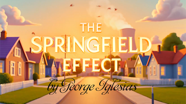 80328-full The Springfield Effect by George Iglesias and Twister Magic