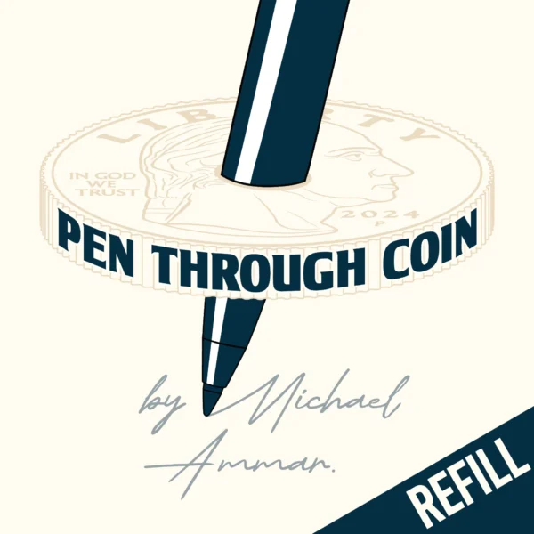 Pen Through Coin by Michael Ammar (Refill)