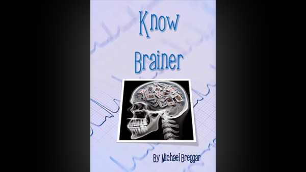 80805-full Know Brainer by Michael Breggar