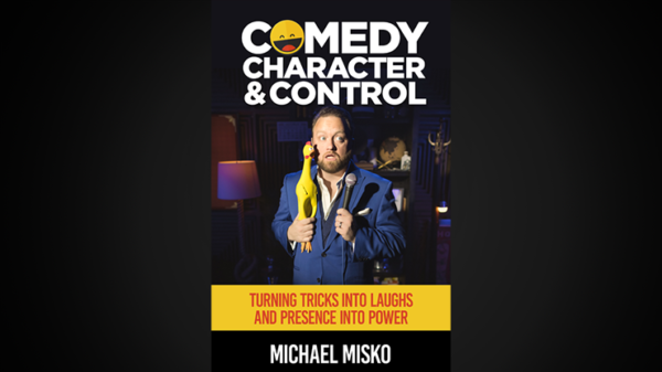 80874-full Comedy, Character & Control by Michael Misko