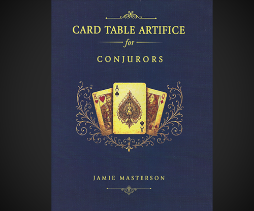 80736-full Card Table Artifice for Conjurors by Jamie Masterson
